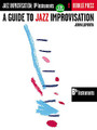 A Guide To Jazz Improvisation (Bb Edition)