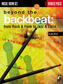 Beyond The Backbeat (from Rock & Funk to Jazz & Latin)