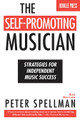 The Self-Promoting Musician (2nd Edition)