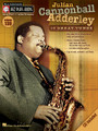 Julian Cannonball Adderley (Jazz Play-Along Vol. 139)