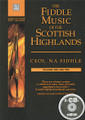 The Fiddle Music of the Scottish Highlands - Volumes 1 & 2