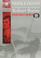 Robert Burns: Fiddle Duets