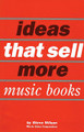 Ideas That Sell More Music Books