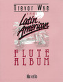 A First Latin-American Flute Album