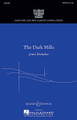 The Dark Hills (Yale Glee Club New Classic Choral Series)