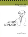 Aaron Copland: Song Album (High Voice)