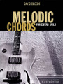 Melodic Chords for Guitar - Vol. 1