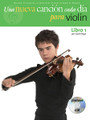 Una Nueva Cancion Cada Dia Para Violin (Bk/CD)