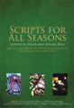 Scripts For All Seasons