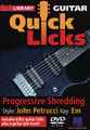 Progressive Shredding - Quick Licks. (Style: John Petrucci; Key: Em). By Dream Theater and John Petrucci. Lick Library. DVD. Lick Library #RDR0420. Published by Lick Library.

Learn killer licks in the style of John Petrucci, lead guitarist with Dream Theater. Also includes a guitar jam track. Lessons by Andy James. Each Quick Licks DVD includes an arsenal of licks in the style of your chosen artist to add to your repertoire, plus backing tracks to practice your new licks and techniques.