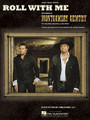 Roll With Me: By Montgomery Gentry