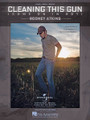 Cleaning This Gun (Come on in Boy) - by Rodney Atkins