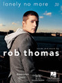 Lonely No More: By Rob Thomas