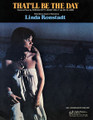 That'll Be The Day: By Linda Ronstadt