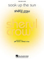 Soak Up The Sun: By Sheryl Crow