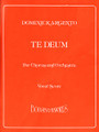 Te Deum: By Dominick Argento