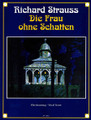 Die Frau Ohne Schatten, Op. 65