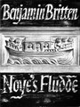 Noye's Fludde, Op. 59 (Vocal Score)