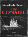 The Consul - Vocal Score