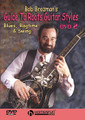 Bob Brozman's Guide to Roots Guitar Styles (DVD Two)