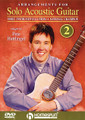 Arrangements for Solo Acoustic Guitar (DVD) - Lesson Two