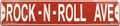 Rock-N-Roll Ave Street Sign