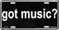 Got Music? License Plate - Black