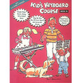 Kid's Keyboard Course - Book 1 (E-Z Play Today)