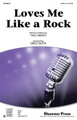 Loves Me Like a Rock (SATB)