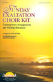 The Sunday Exaltation Choir Kit (2-Part)