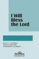 I Will Bless the Lord (SA)