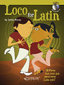 Loco For Latin (Clarinet, Bk/CD Play-Along)