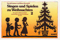 Singen Und Spielen Zu Weihnachten - Band 2