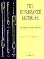 The Renaissance Recorder (for Descant (Soprano) Recorder)