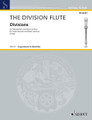 The Division Flute (Divisions: for Alto Recorder and B.C.)