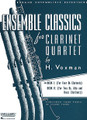 Ensemble Classics Series for Clarinet Quartet, Book 1