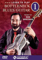 Learn to Play Bottleneck Blues Guitar (DVD 1)