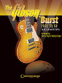 The Gibson 'Burst