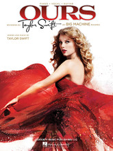 Ours by Taylor Swift. For Piano/Vocal/Guitar. Piano Vocal. 12 pages. Published by Hal Leonard.

This sheet music features an arrangement for piano and voice with guitar chord frames, with the melody presented in the right hand of the piano part, as well as in the vocal line.