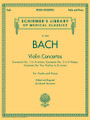 Bach - Violin Concertos