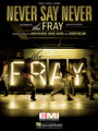 Never Say Never by The Fray. For Piano/Vocal/Guitar. Piano Vocal. 8 pages. Published by Hal Leonard.

This sheet music features an arrangement for piano and voice with guitar chord frames, with the melody presented in the right hand of the piano part, as well as in the vocal line.