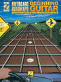 Fretboard Roadmaps for the Beginning Guitarist