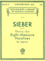 36 Eight-Measure Vocalises, Op. 92 (Soprano)