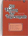 500 Hymns for Instruments, Book A - Bb Clarinet, Tenor Sax, Bari