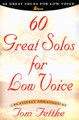 60 Great Solos for Low Voice