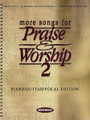 More Songs For Praise & Worship 2