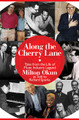 Along the Cherry Lane (Life of Music Industry Legend Milton Okun)