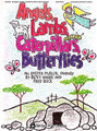 Angels, Lambs, Caterpillars & Butterflies (Director's Edition)