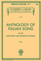 Anthology of Italian Song of the 17th and 18th Centuries (Bk I)