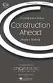 Construction Ahead (CME Conductor's Choice)